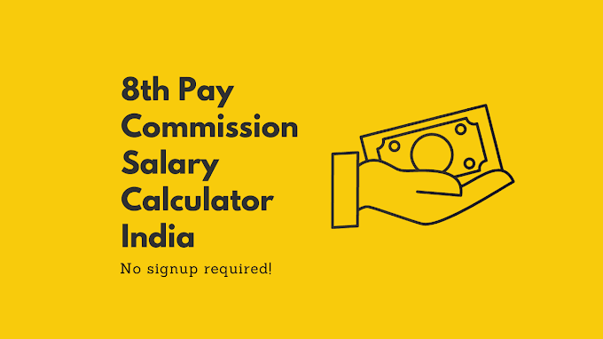 8th Pay Commission Salary Calculator India - Complete Guide