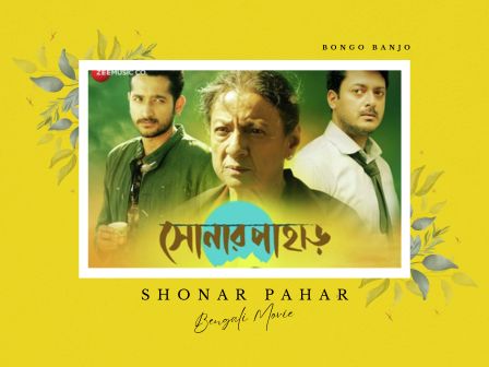 Shonar Pahar Bengali Film