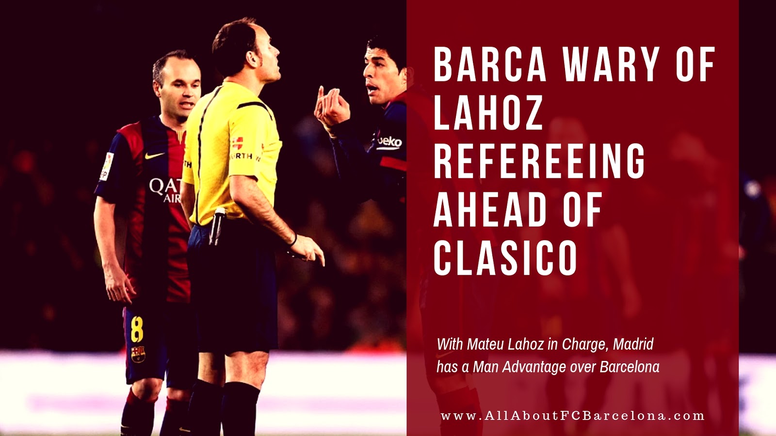 With Mateu Lahoz in Charge, Madrid has a Man Advantage over Barcelona!