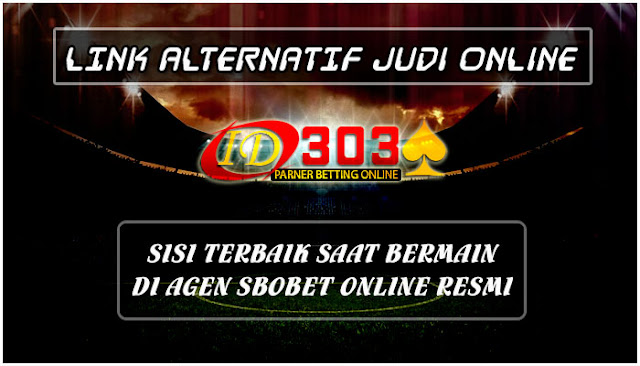 Sisi Terbaik Saat Bermain Di Agen Sbobet Online Resmi