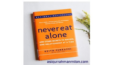 Book Review 1-Never Eat Alone by Keith Ferrazzi