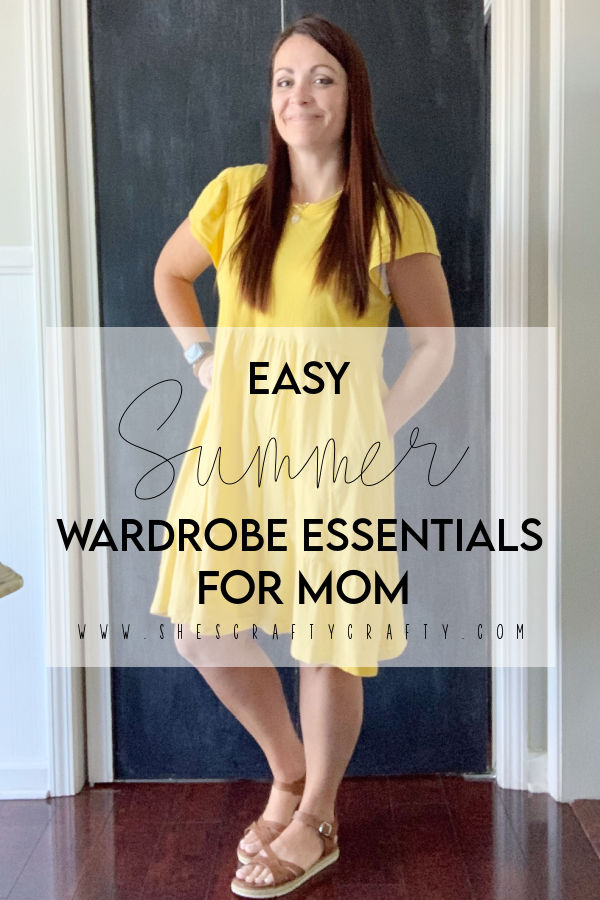 Easy summer wardrobe essentials for moms pinterest pin.