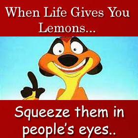 Very funny quote When Life gives you Lemons