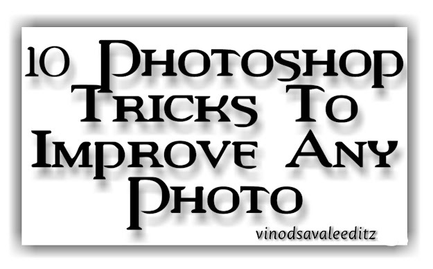 10 Photoshop Tricks To Improve Any Photo