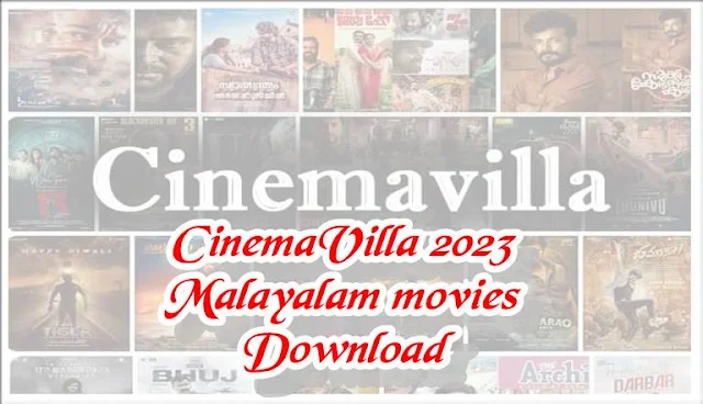 Cinemavilla 2023 Malayalam Movie Download HD Movies