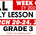 GRADE 3 DAILY LESSON LOG (Quarter 3: WEEK 6) MARCH 20-24, 2023