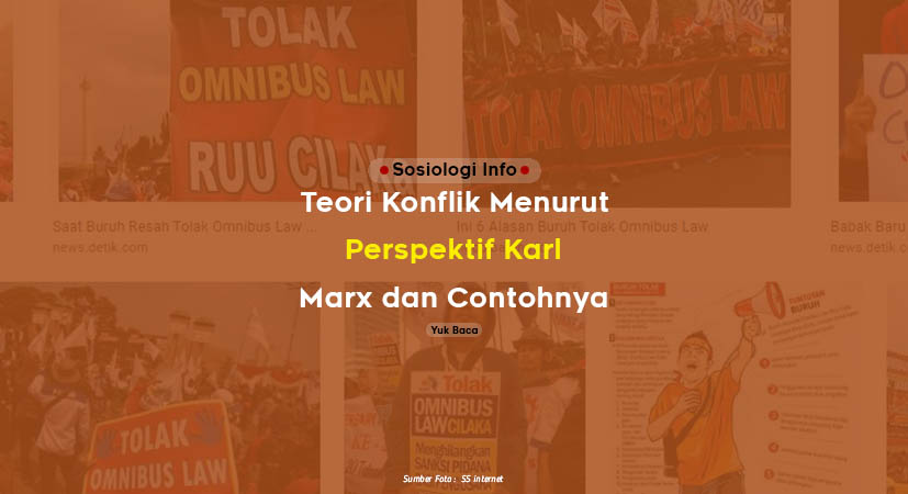 Teori Konflik Menurut Perspektif Karl Marx dan Contohnya