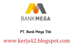 Lowongan Kerja Terbaru BANK Mega Juli 2017