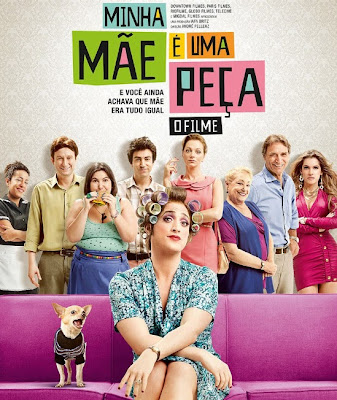 o que eu achei sobre o filme Minha Mãe é uma Peça