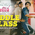 Middle Class Lyrics - Nakash Aziz, Vishal Mishra - Ittu Si Baat (2022)