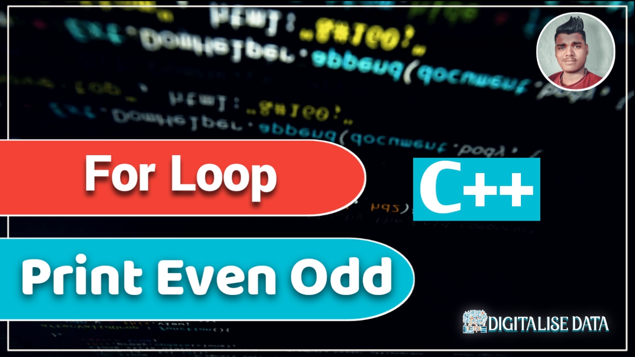 "Digitalise Data", "Even Odd Profram c++"