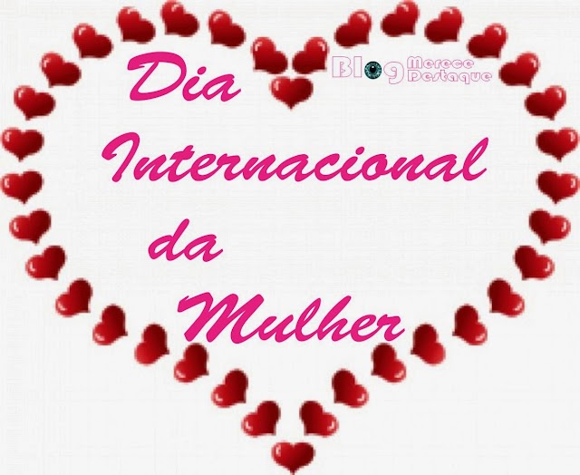 Mensagem do Dia Internacional da Mulher