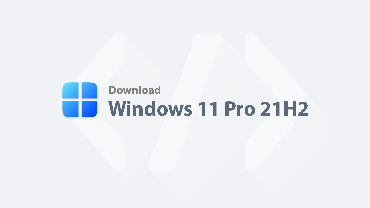 Download Windows 11 - Windows 11 Pro 21H2 CompactLite (22000.282).iso