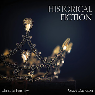 Historical Fiction - Christian Forshaw, Grace Davidson - Integra Records
