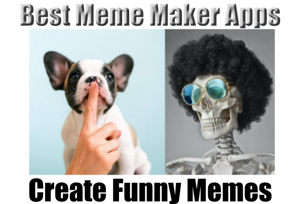 5 Best Recommended Meme Apps For iPhone