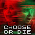 Choose or Die (2022) HDRip Dual Audio Hindi English