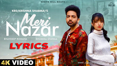 Meri Nazar Song Lyrics | Krishna Sharma