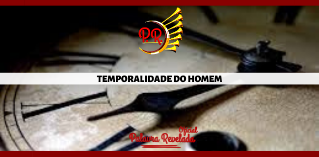 TEMPORALIDADE DO HOMEM