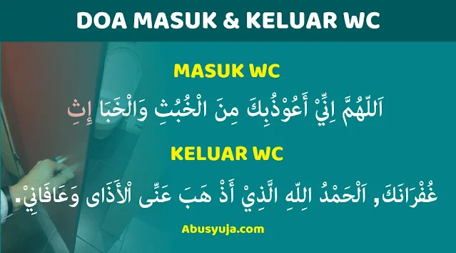 http://www.abusyuja.com/2020/05/doa-masuk-dan-keluar-dari-wc-arab-dan-maknanya.html