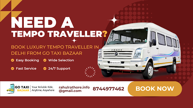 Book Luxury Tempo Traveller In Delhi From Go Taxi Bazaar