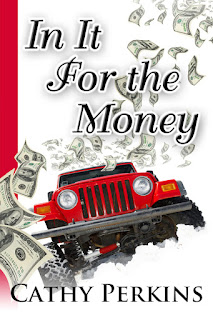 In It For The Money by Cathy Perkins