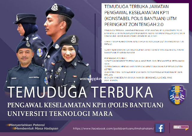 Temuduga Terbuka Jawatan Pengawal Keselamatan KP11 (Konstabel Polis Bantuan) Universiti Teknologi Mara (UiTM)