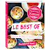 Il était une fois la pâtisserie - Le livre best of !!!