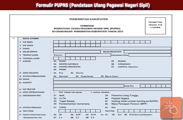 Formulir PUPNS (Pendataan Ulang Pegawai Negeri Sipil) 2015 
