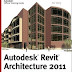 [Ebook] Autodesk Revit Architecture 2011: Free Download