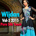 Designers Collection 2015 in Pakistan - Wijdan Vol-3 Pure Silk Dresses