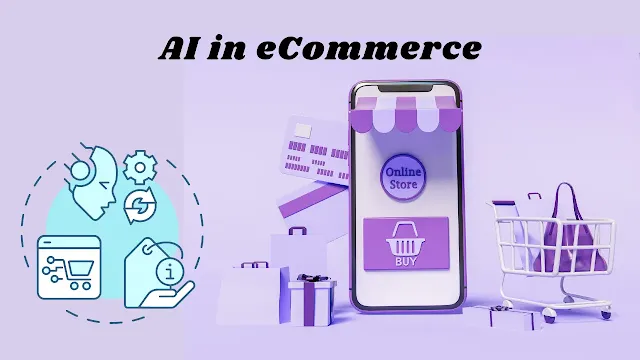 Exploring the Potential of AI in eCommerce