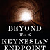 Beyond the Keynesian Endpoint: Crushed by Credit and Deceived by Debt -- How to Revive the Global Economy Kindle Edition PDF