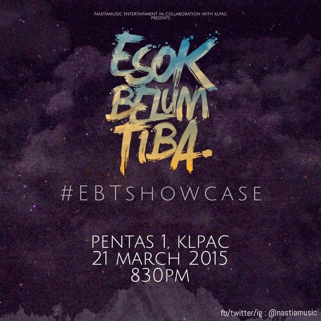 Nastia Esok Belum Tiba Showcase KLPac