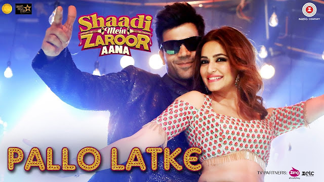 Pallo Latke | Shaadi Mein Zaroor Aana|Rajkummar Rao,Kriti Kharbanda|Jyotica Tangri,Yasser,Fazilpuria