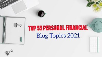 Business finance Blog topics Financial literacy blog topics Finance blog name ideas Finance blogs Investment blog topics Best finance blogs 2020 Finance blog names Financial planning blogs