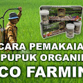 Review: Pupuk Eco Farming Solusi Kemakmuran Para Petani