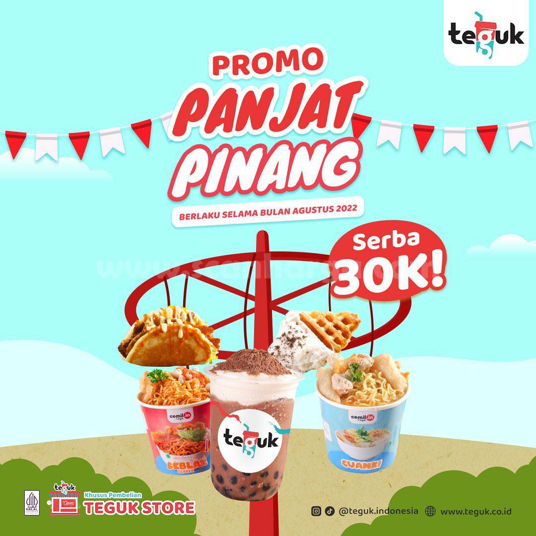 TEGUK Promo PANJAT PINANG – Harga MERDEKA Serba Rp 30 Ribu-an