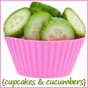 cupcakes & cucumbers