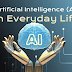  "The Invisible Revolution: How AI Is Powering Everyday Life"