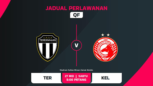 Live Streaming Terengganu vs Kelantan 27.5.2023 PIALA FA