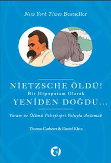 Nietzsche Öldü! Bir Hipopotam Olarak Yeniden Doğdu...