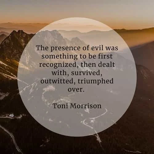 Famous quotes and sayings by Toni Morrison
