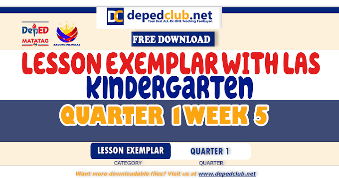 Kindergarten MATATAG Lesson Exemplar (Quarter 1 week 5) , Free Download