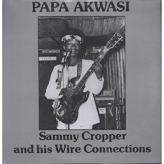 Sammy Cropper And His Wire Connections "Papa Akwasi" 1978 Ghana Afrobeat,Afro Funk ( Vis-à-Vis..member)