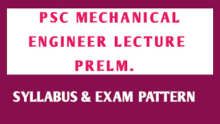 PSC Mechanical Engineer Lecturers Prelim Exam Syllabus & Pattern PDF,