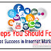 4 Steps You Should Follow to Get Success in Internet Marketing
