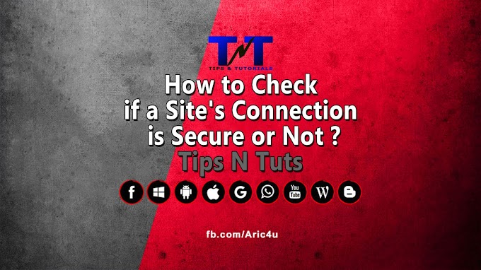 How to Check if a Site's Connection is Secure or Not - Tips N Tuts