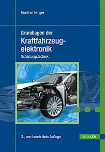 Grundlagen der Kraftfahrzeugelektronik: Schaltungstechnik