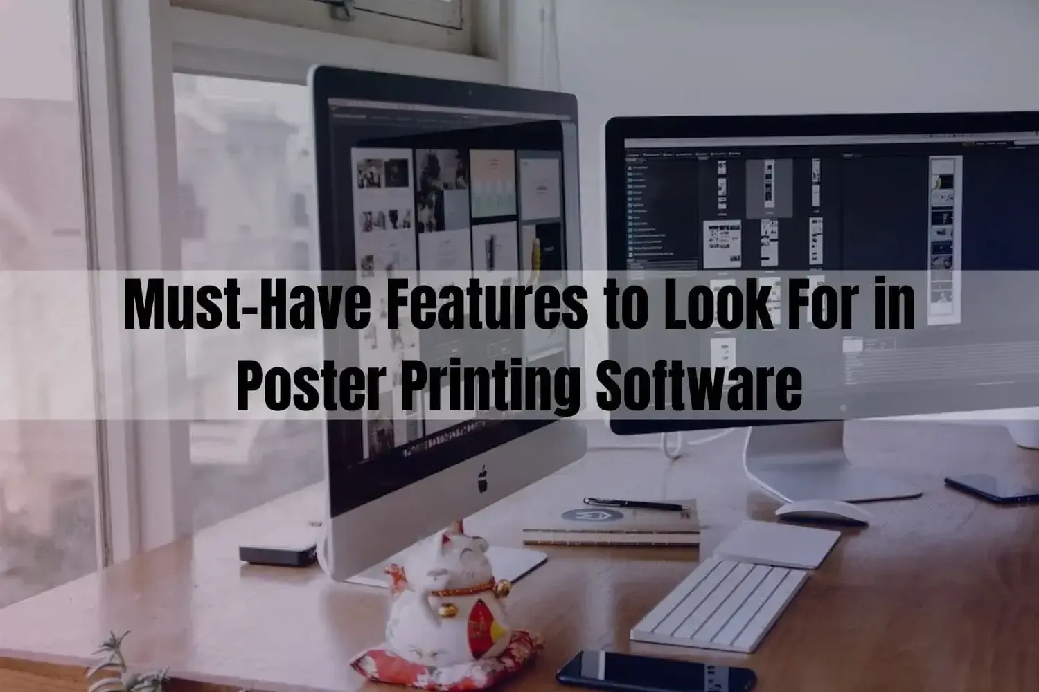 Key Features to Look For in Poster Printing Software