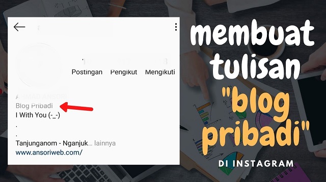 Cara membuat blog pribadi di ig